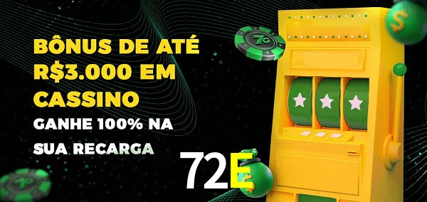 72E melhor bônus de depósito
